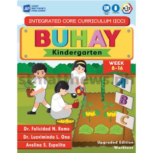 BUHAY Kindergarten Integrated Core Curriculum (ICC) Week 8-16