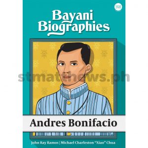 Bayani Biographies: Andres Bonifacio