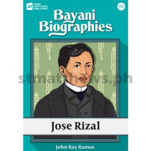 Bayani Biographies: Jose Rizal